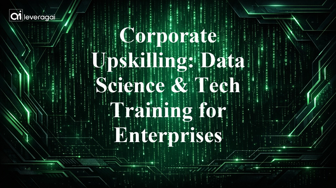 Corporate Upskilling: Data Science & Tech Training for Enterprises Banner