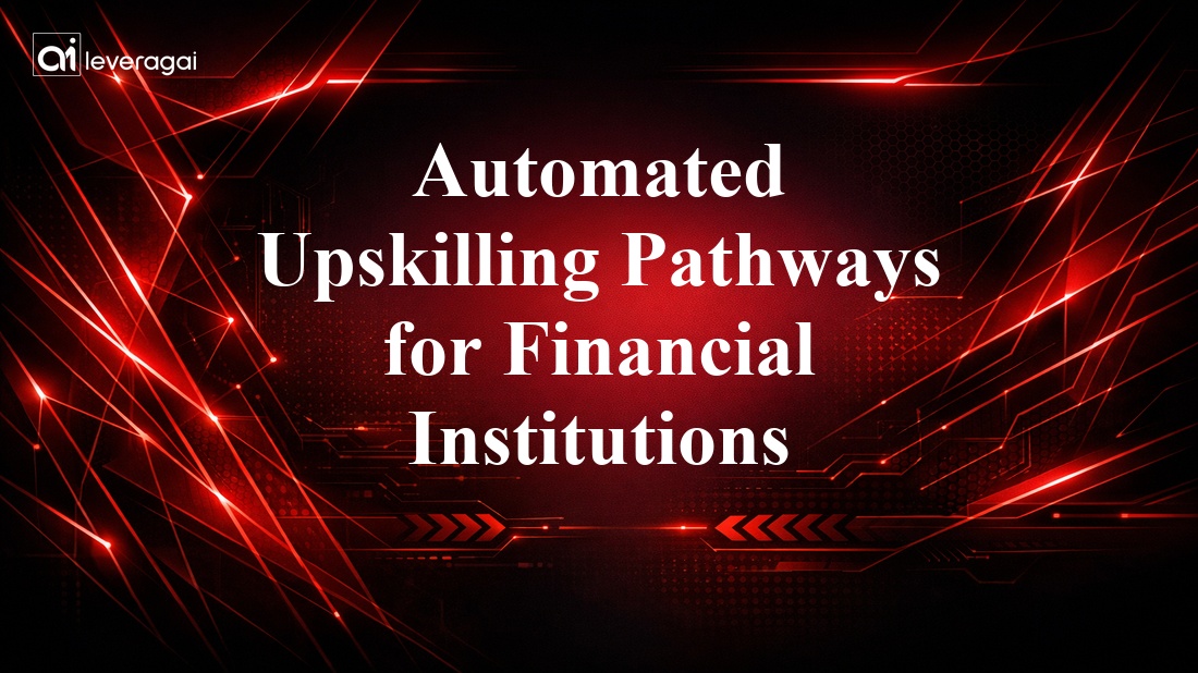 Automated Upskilling Pathways for Financial Institutions Banner