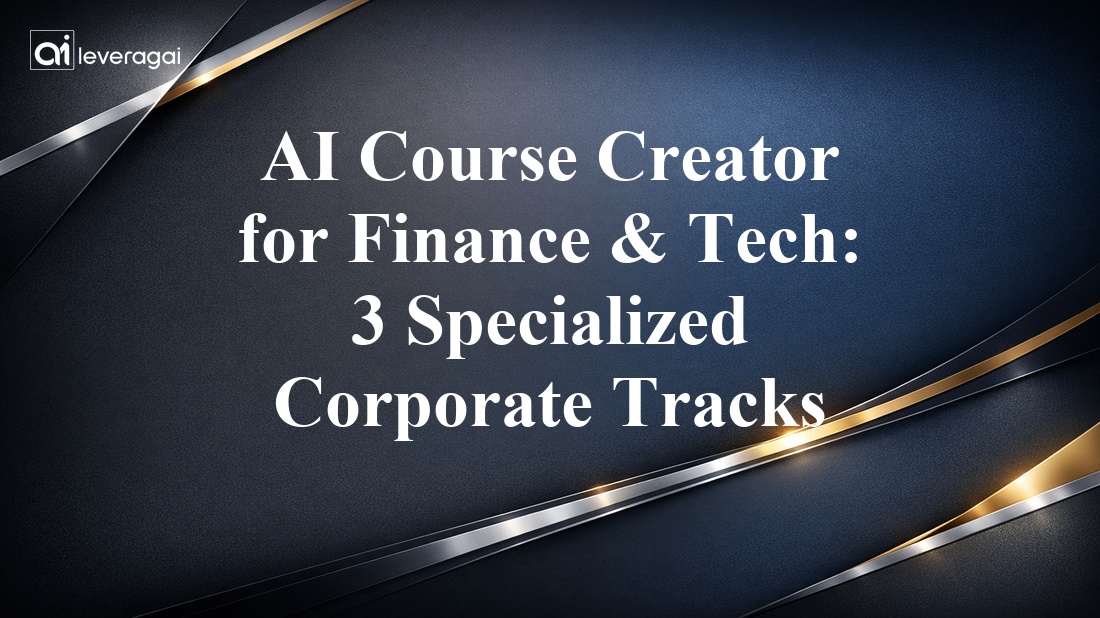 AI Course Creator for Finance & Tech: 3 Specialized Corporate Tracks Banner