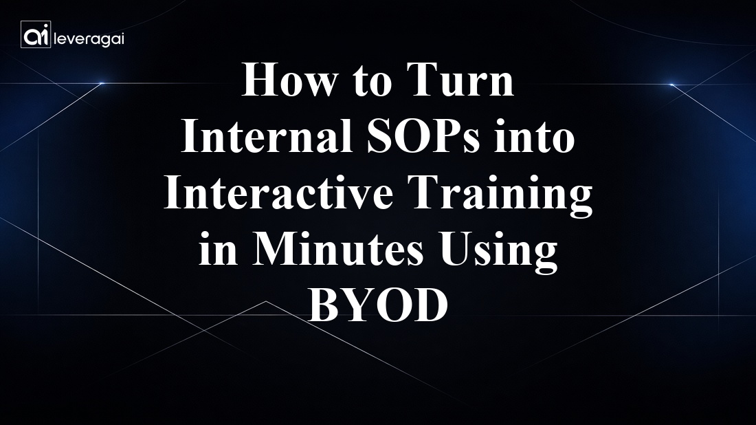 How to Turn Internal SOPs into Interactive Training in Minutes Using BYOD Banner
