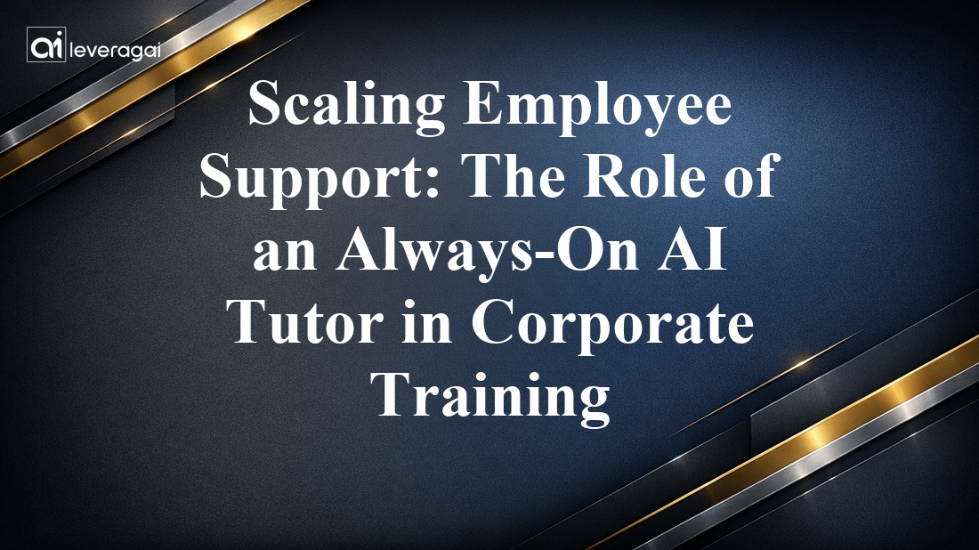 Scaling Employee Support: The Role of an Always-On AI Tutor in Corporate Training