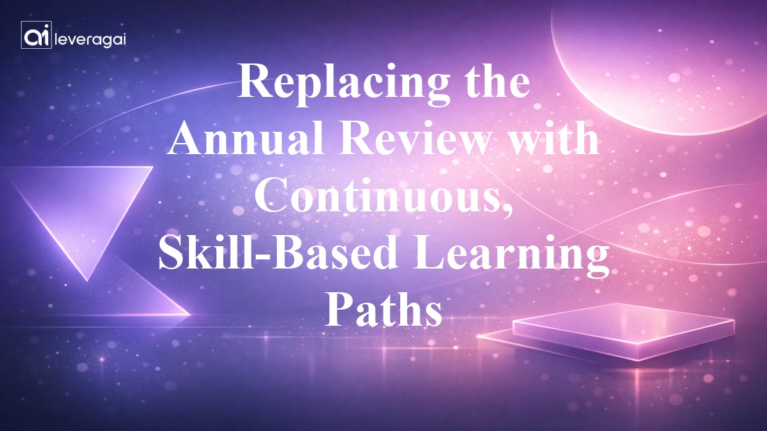 Replacing the Annual Review with Continuous, Skill-Based Learning Paths Banner