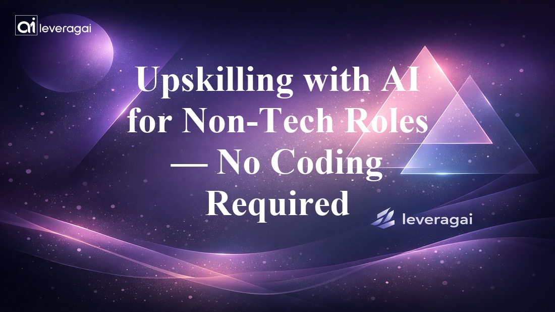Upskilling with AI for Non-Tech Roles — No Coding Required Banner
