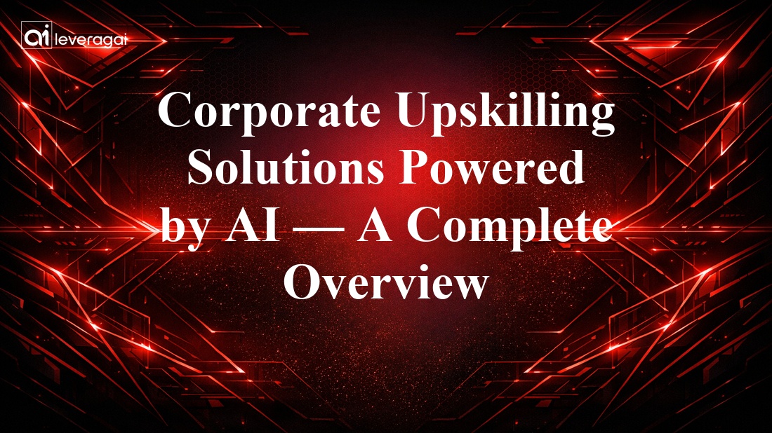 Corporate Upskilling Solutions Powered by AI — A Complete Overview Banner