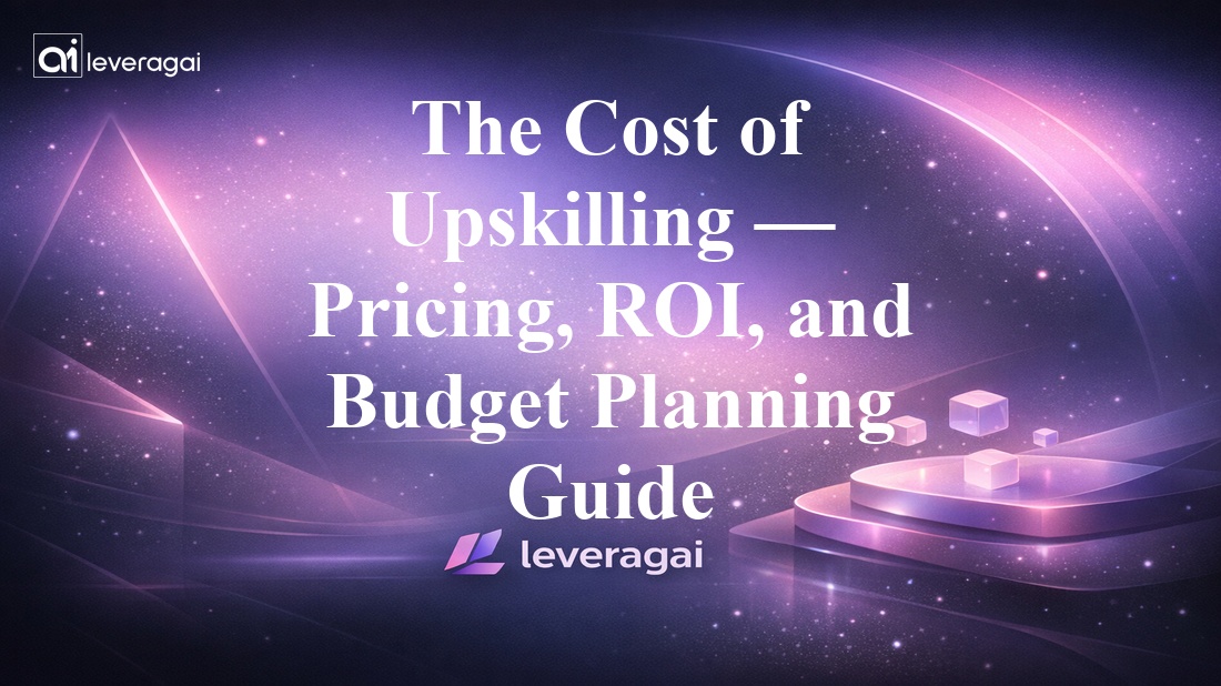 The Cost of Upskilling — Pricing, ROI, and Budget Planning Guide Banner